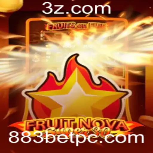 FruitrNovaSupe30: Descubra o Novo Fenômeno dos Jogos Digitais com 883bet